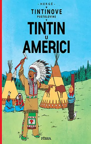 Naslovnica: Tintinove pustolovine: Tintin u Americi