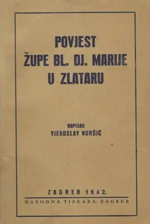 Naslovnica: Povjest Župe Bl. Dj. Marije u Zlataru