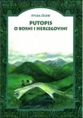 Naslovnica: Putopis o Bosni i Hercegovini