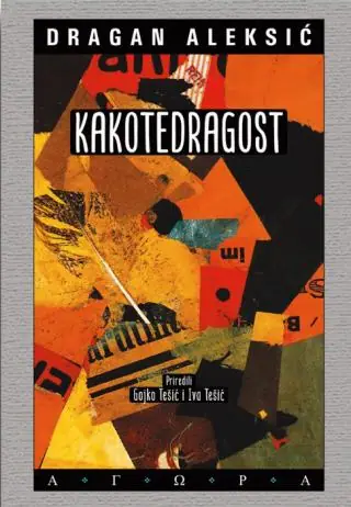 Naslovnica: Kakotedragost: dadaistički tekstovi