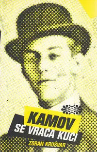 Naslovnica: KAMOV SE VRAĆA KUĆI
