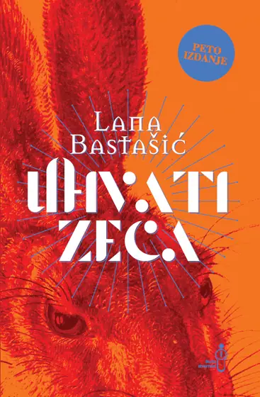 Naslovnica: UHVATI ZECA - Peto izdanje