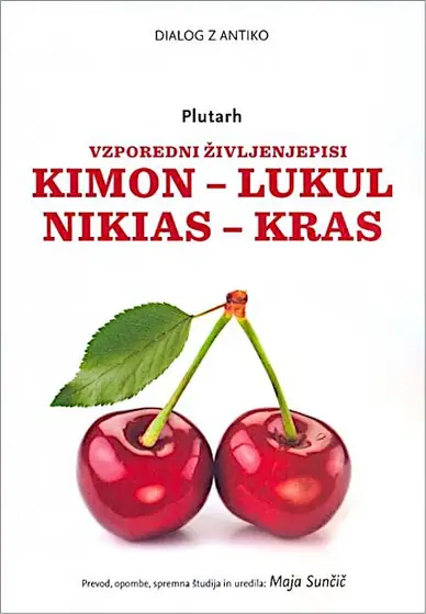 Naslovnica: Vzporedni življenjepisi: Kimon – Lukul, Nikias – Kras