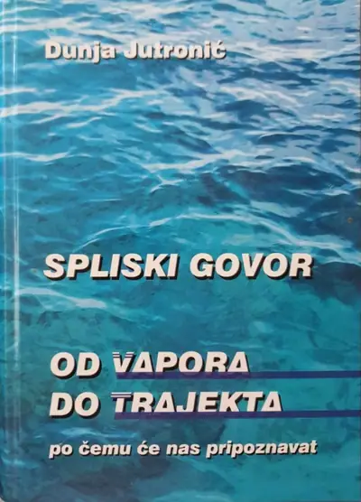 Naslovnica: Splitski govor od vapora do trajekta - Po čemu će nas pripoznavat