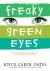Naslovnica: Freaky Green Eyes