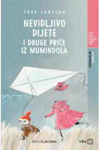 Naslovnica: Nevidljivo dijete i druge priče iz Mumindola