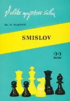 Naslovnica: Veliki majstori šaha : Smislov