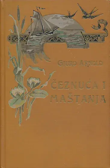 Naslovnica: Čeznuća i maštanja. Pjesme 1900 - 1907
