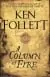 Naslovnica: A Column Of Fire (The Kingsbridge Novels)