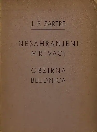 Naslovnica: Nesahranjeni mrtvaci / Obzirna bludnica