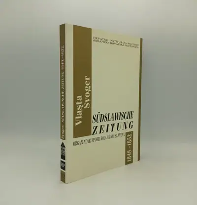 Naslovnica: Südslawische Zeitung 1849.-1852. Organ nove epohe kod Južnih Slavena