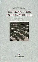 Naslovnica: LINTRODUCTION EN DRAMATOLOGIE