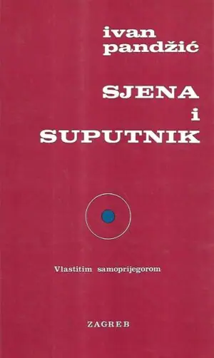 Naslovnica: Sjena i suputnik – s potpisom Ivana Pandžića