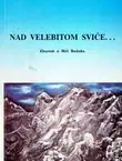 Naslovnica: Nad Velebitom sviće...Zbornik o Mili Budaku