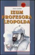 Naslovnica: Izum profesora Leopolda