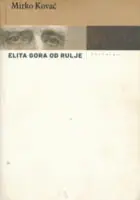 Naslovnica: Elita gora od rulje