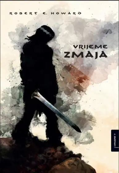 Naslovnica: Vrijeme zmaja, Priče o legendarnom barbaru, knjiga 2