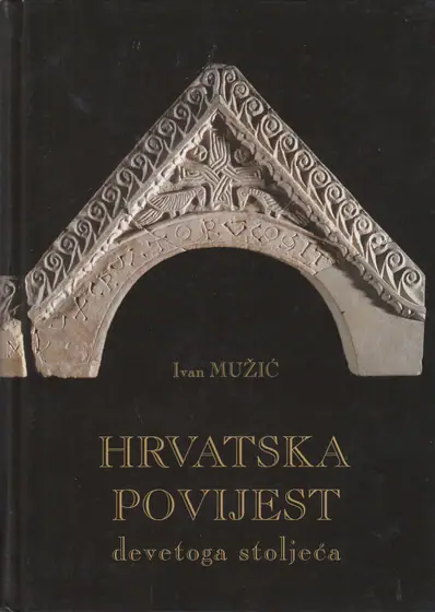 Naslovnica: HRVATSKA POVIJEST DEVETOG STOLJEĆA