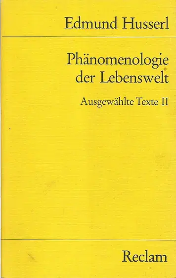 Naslovnica: Phänomenologie der Lebenswelt (Ausgewählte Texte II)