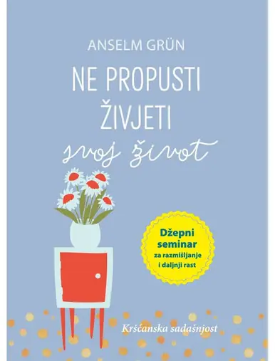 Naslovnica: Ne propusti živjeti svoj život