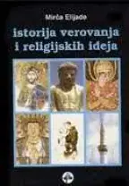 Naslovnica: Istorija verovanja i religijskih ideja