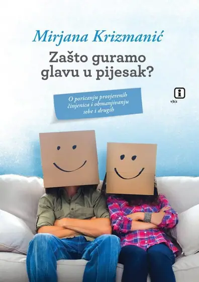 Naslovnica: Zašto guramo glavu u pijesak?
