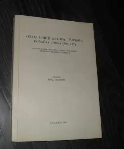 Naslovnica: Veliki Ilirik (284-395) i njegova konačna dioba (396-437)