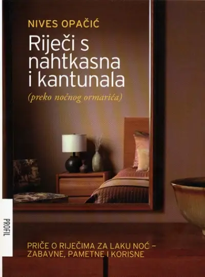 Naslovnica: Riječi s nahtkasna i kantunala (preko noćnog ormarića)