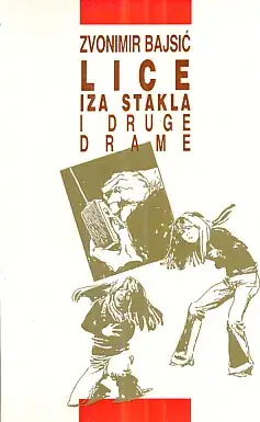 Naslovnica: Lica iza stakla i druge drame