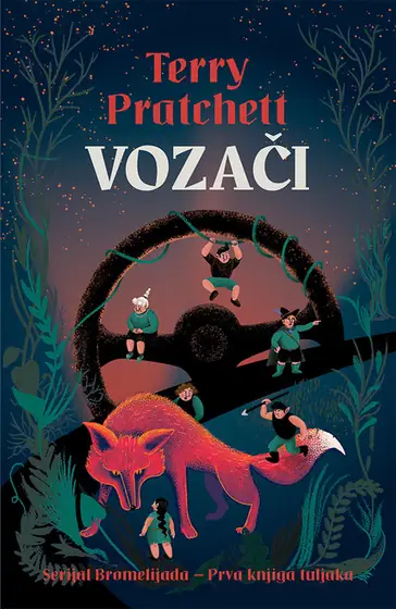 Naslovnica: VOZAČI - prva knjiga tuljaka - serijal Bromelijada