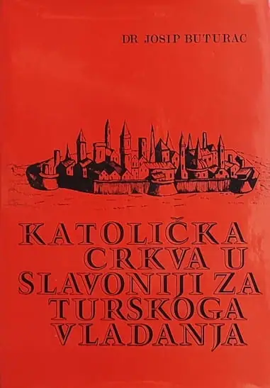 Naslovnica: Katolička crkva u Slavoniji za turskog vladanja