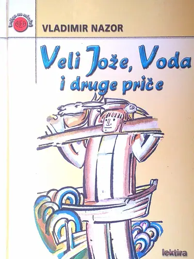 Naslovnica: VELI JOŽE, VODA I DRUGE PRIČE