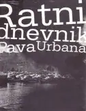 Naslovnica: Ratni dnevnik Pava Urbana