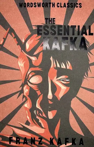 Naslovnica: The Essential Kafka: The Castle The Trial Metamorphosis and Other Stories