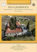Naslovnica: KULA JANKOVIĆA - Spomenik kulture - pokretač održivog razvoja Ravnih kotara, Zbornik radova