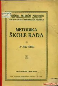 Naslovnica: METODIKA ŠKOLE RADA