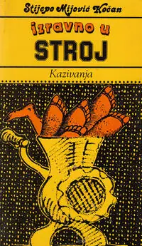 Naslovnica: IZRAVNO U STROJ - kazivanja