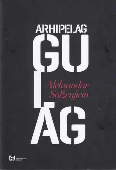 Naslovnica: ARHIPELAG GULAG 1918-1956 (komplet 3 knjige)