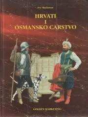Naslovnica: Hrvati i Osmansko Carstvo