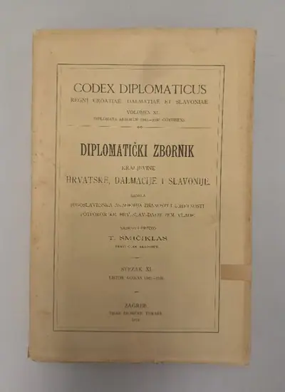 Naslovnica: Codex diplomaticus Regni Croatiae, Dalmatiae et Slavoniae / Diplomatički zbornik Kraljevine Hrvatske, Dalmacije i Slavonije XI.