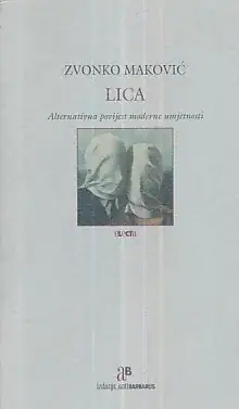 Naslovnica: LICA - Alternativna povijest moderne umjetnosti