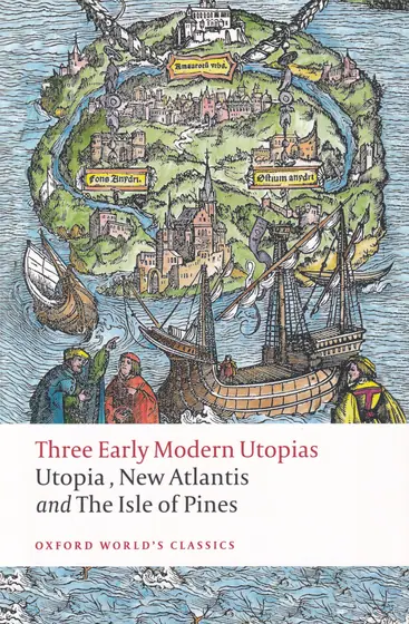 Naslovnica: THREE EARLY MODERN UTOPIAS: Utopia, New Atlantis and The Isle of Pines