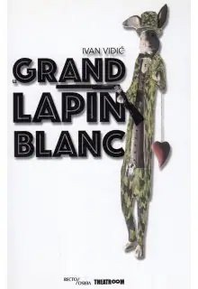 Naslovnica: LE GRAND LAPIN BLANC / GROUPE DE SOUTIEN