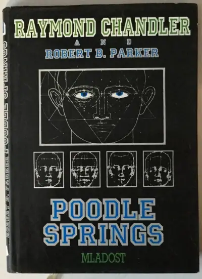 Naslovnica: Raymond Chandler Robert B. Parker: Poodle springs
