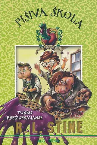 Naslovnica: Pišiva škola: Turbo prežderavanje