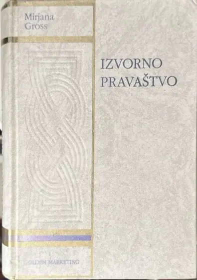 Naslovnica: IZVORNO PRAVAŠTVO - Ideologija, agitacija, pokret