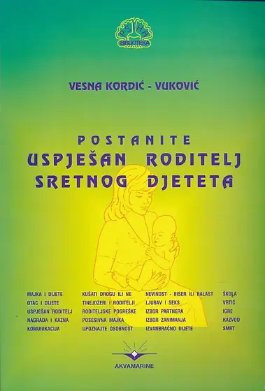 Naslovnica: Postanite uspješan roditelj sretnog djeteta