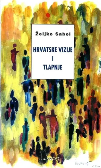 Naslovnica: Hrvatske Vizije i Tlapnje