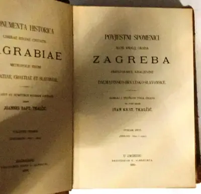 Naslovnica: Povjestni Spomenici Slobodnog Kraljevskog Grada Zagreba