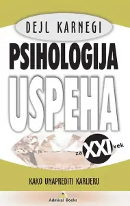 Naslovnica: Psihologija uspeha - Kako unaprediti karijeru